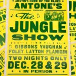 Billy Gibbons Instagram - Repost from @antonesnightclub • Hot off the @globeatmica press! A limited number of posters will be available for purchase at both Jungle Shows, coming up in just two weeks. December 29th is SOLD OUT, and the 28th is close behind! Scoop tickets online at antones.com. @antonesnightclub