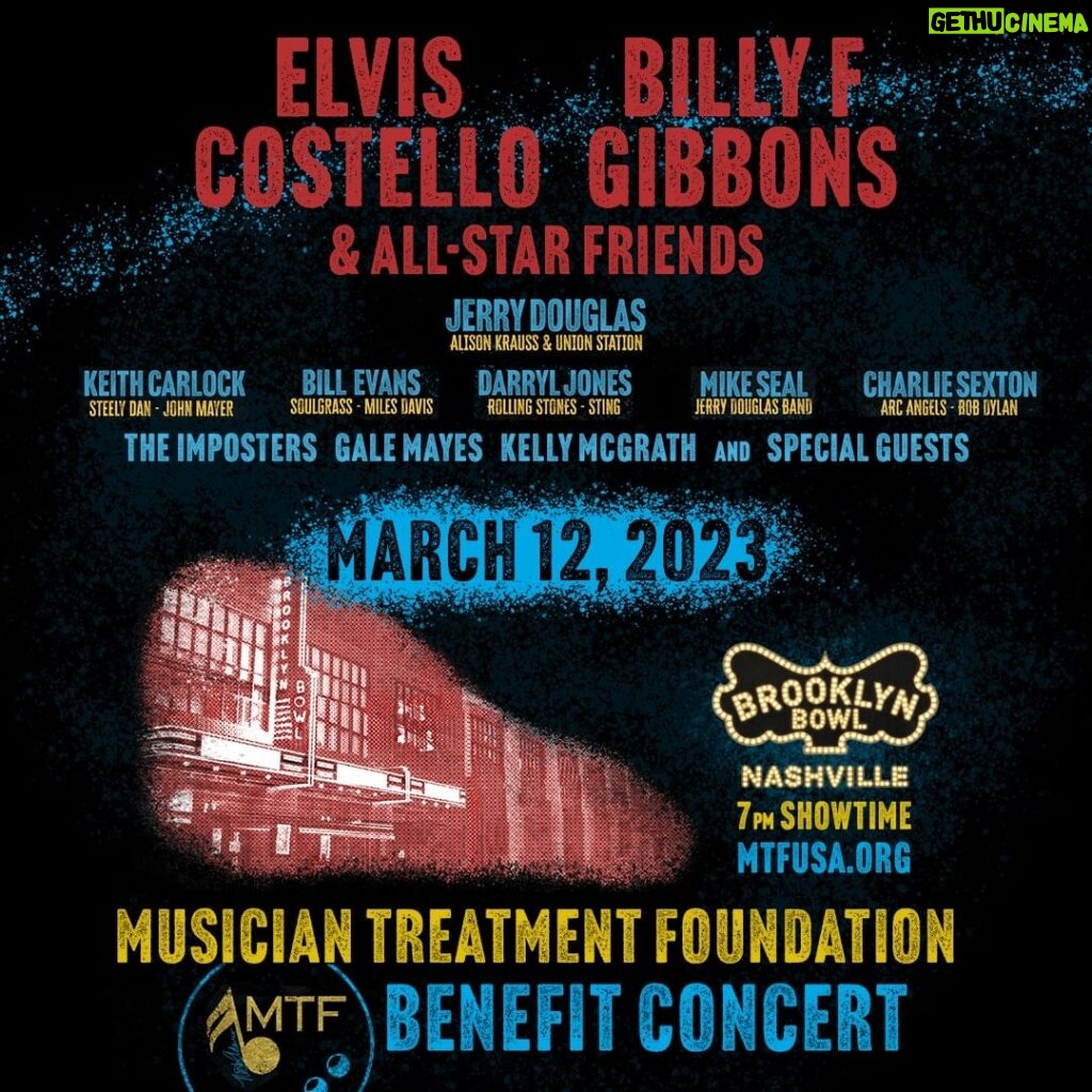 Billy Gibbons Instagram - Musician Treatment Foundation benefit concert on March 12 in Nashville! Billy F Gibbons is in the @mtfusa band of supporters to help uninsured professional musicians get free specialized upper limb orthopedic care. MTF’s epic benefit concert at Brooklyn Bowl Nashville on March 12 brings together Billy F Gibbons and @elviscostello to perform together for the first time along with all-star friends and special guests! General admission tickets available now at @bbowlnashville website and premium benefactor reservations at mtfusa.org/events/ @mtfusa @draltonbarron @elviscostello @jerrydouglas @keithcarlockofficial @realbillevansax @darryljonesbassist @mikesealguitar @sextonplace @galemayes @kellymcgrathmusic @timmydaly @kevinbconnor @bbowlnashville