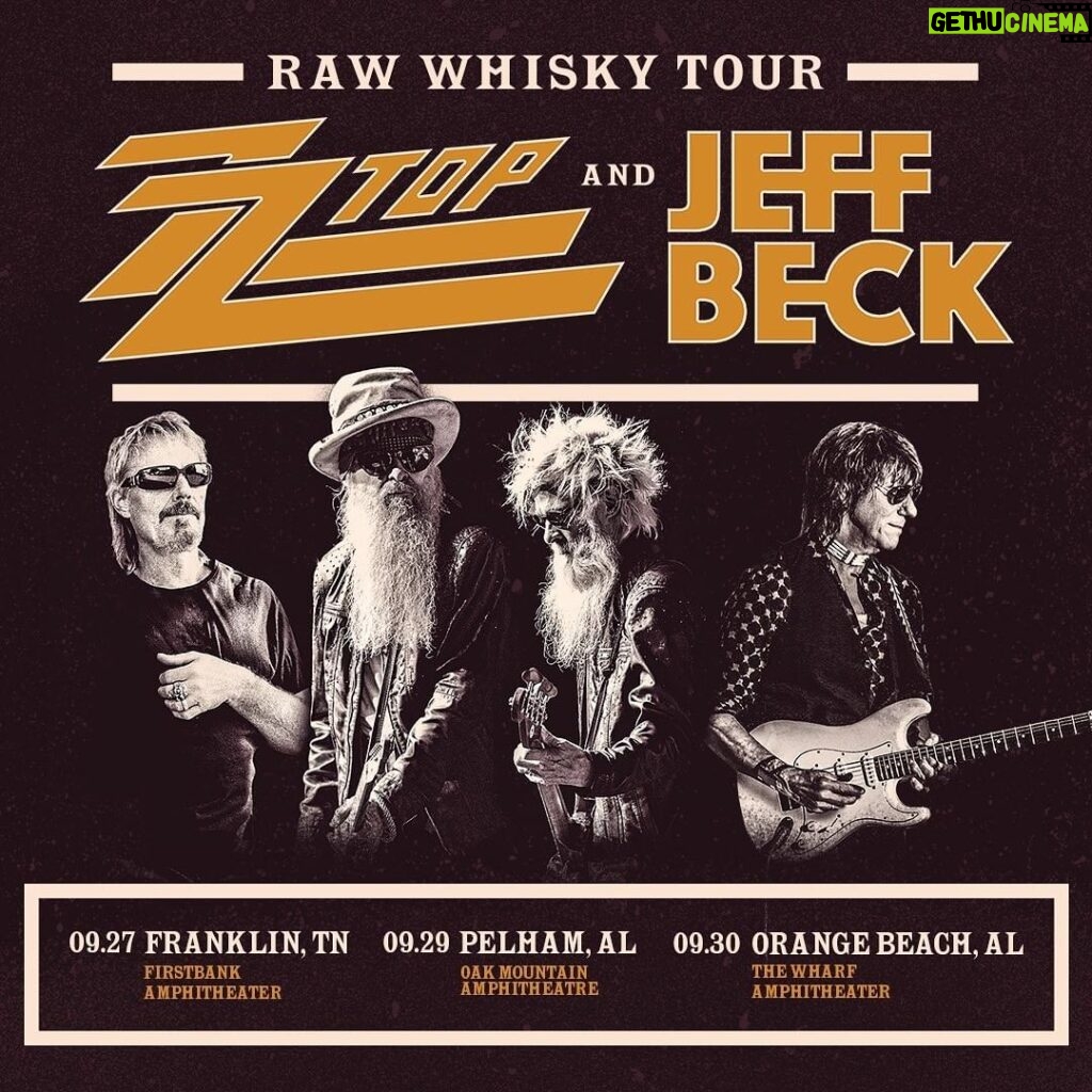 Billy Gibbons Instagram - Repost @zztop Jeff Beck will be joining ZZ Top for three new dates on the RAW Whisky Tour! Tickets will go on sale Friday, 8/5 at 10 am local time. Head to the link in bio for tickets + more info