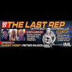 Bob Cicherillo Instagram – Missing Peter McGough, gone but never forgotten. Often imitated but never duplicated!  I loved bringing “THE Last Rep” podcast to the people with Peter…hard to believe it was 7 years ago.