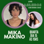 Bruna Aiiso Instagram - #livebrasileiroscombrunaaiiso recebe @mikamakino 💛