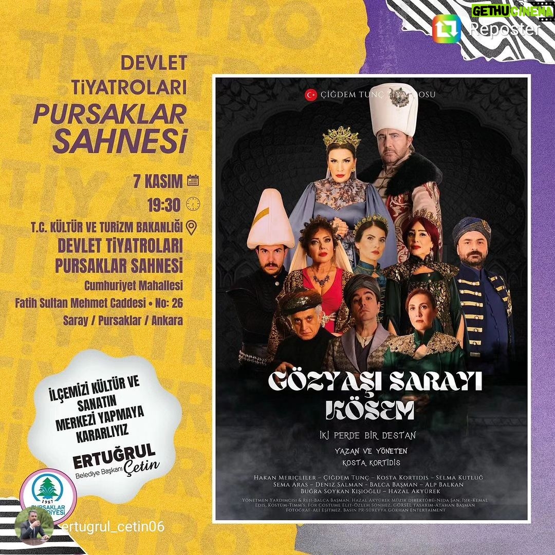 Çiğdem Tunç Instagram - 7 Kasım Salı saat 19:30 da Pursaklar, Devlet Tiyatroları Sahnesine ,@pursaklarbld @ertugrul_cetin06 himayelerinde getireceğimiz @cigdemtunctiyatrosu @kostakortidis imzalı @gozyasisarayikosem oyunumuza geliyoruz kısmetse.. Tüm Ankaralı'lar davetlimizdir.. Bu kardeşiniz bir Ankara aşığıdır. Oyunumuz 19:30 da başlayıp 21:30 da biter.. TÜM HALKIMIZ DAVETLDİR.