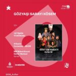 Çiğdem Tunç Instagram – Tüm halkımız DAVETLİDİR.
4 KASIM CJMARTESİ
İBB
KARTAL BÜLENT ECEVİT KÜLTÜR MERKEZİ
SAAT 20:00
KOSTA KORTİDİS’İN YAZIP YÖNETTİĞİ
GÖZYAŞI SARAYI ~KÖSEM
ÇİĞDEM TUNÇ TİYATROSU 
İBB KÜLTÜR SANAT ETKİNLİĞİ