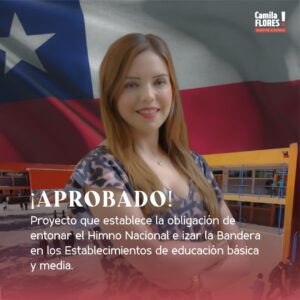 Camila Flores Instagram - ✅ Que se vuelva a cantar el Himno Nacional en los colegios 🇨🇱
Hoy logramos aprobar el proyecto que busca sea obligatorio entonar el Himno Nacional en colegios de enseñanza básica y media
Nuestra chilenidad debe ser inculcada siempre y nunca abandonar el amor por nuestros símbolos patrios