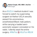Charles S. Johnson IV Instagram - 🚨sexual assault and medical racism 🚨 Dr. Cargle was a @UCLA medical student when she reports being forced to watch her supervising surgeon at @harbor_ucla sexually assault his unconscious, anesthetized Black male patient. Dr. Cargle authored an “anonymous” report about the sexual assault/gun. But after reading the details of her claim, the surgeon was able to ID her as the whistleblower. The hospital was made aware but chose not to investigate, despite previous reports of his sexual misconduct. She is now being terminated from her LAC+USC Orthopaedic surgery residency. NONE of this is okay. This must be investigated IMMEDIATELY and the attending must be held to account. Dr. Cargle deserves our protection and support above all else at this time. Repost from @wokedoctors • 🚨 Please share and repost, and consider donating to Dr. Cargle’s legal defense fund (link in Bio). 🚨 Please tag any news channel or platform you think would be willing to amplify this story. #ucla #harborucla #uclahealth #harboruclamedicalcenter #harboruclamedicalcenter #orthopedics #orthopaedics #ortho #patient #healthcare #doctor #doctors #advocacy #medicalracism #sexualassault #metoo