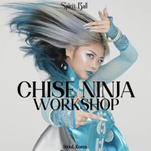 Chise Ninja Instagram - Japan mother CHISE NINJA WORKSHOP
In korea 🇰🇷 @spiritball.kr 

▪️1/19 fri 6~8pm 
[Vogue Femme Choreography]

▪️1/20 sat 6~8pm 
[Vogue Femme Battle Training] ❌마감되었습니다!

▫️1 Class 40,000 won
▫️2 Classes 70,000 won
- 입금계좌 : 우리은행 1002-663-884029 채승원
or
- Paypal account : @ Soyoonjeong 

❗️신청시작 : 12/23 sat 3pm(KST) ~ 
신청 폼 작성 후 입금까지 완료되어야 신청완료됩니다.

*reservation start : 12/23 sat 3pm (KST) , You have to fill out the form and make a deposit to complete the workshop application.

▫️워크샵 주소 (address)
1/19 fri : 월드컵북로1길 26 ‘블랙홀 스튜디오‘
(‘Black hall studio’ 26, World Cup buk-ro 1-gil, Mapo-gu, Seoul)

1/20 sat : 마포구 동교로 128 ’버프데이 연습실‘
(’Buffday studio’ 128, Donggyo-ro, Mapo-gu, Seoul)

*정원이 있습니다.
(There is a limit on the number of people.)

*신청서와 입금이 모두 확인된 순서대로 스튜디오 입장이 가능합니다.
(Enter the studio in the order in which the application and deposit are confirmed.)

*환불은 불가능하고, 양도만 가능합니다.
(Refunds are not possible, but can be transferred to another person.)

#스피릿볼 #spiritball #spiritball2024 #koreaballroomscene #chiseninja #iconichouseofninja