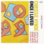 Chrissie Hynde Instagram - Chrissie Hynde with the Valve Bone Woe Ensemble - Once I Loved - From new album Valve Bone Woe. Link in the bio.