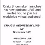 Craig Shoemaker Instagram - Celebrating my birthday on IG LIVE today! Tune in for the podcast at 10:10am PST w/ @kikiscomedyclub and at 12:30pm PST w/ @paulhoffman7946 Giving shout outs in each interview to those who stay active in the chat and stick around till the end!! 🙌 #podcast #podcasts #birthday #live #livestream #liveshow Los Angeles, California