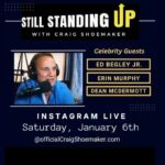 Craig Shoemaker Instagram - To celebrate @stillstandinguppodcast moving to a new location, we got an all star line up stopping by tomorrow 🤩🙌🎙️📺 join my IG Live tomorrow to tune in! @erinmurphybewitched - 12pm PST @imdeanmcdermott - 1:15pm PST @ed_begley_jr - 2:15pm PST Drop a comment and let me know who we need to bring on the show next! 👀🤔 #podcast #success #executivecoaching #selfimprovement #comedy #comedian #bewitched #movies #tv #actor #entrepreneurship #entrepreneurs #mindsetcoach #positivity #manifestation #live