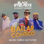 Daddy Yankee Instagram – ‘BAILAR CONTIGO’ 🪩🕺 OFFICIAL MUSIC VIDEO OUT NOW… Check out @blackeyedpeas x @daddyyankee’s ultimate flow!🔥 Link in bio. #bailarcontigo