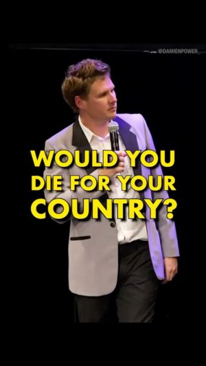 Damien Power Instagram - Would You Die For Your Country?
.
.
.
.
#comedy #standupcomedy #defenceforces #ads #australia #lifestyle #comedyvideo