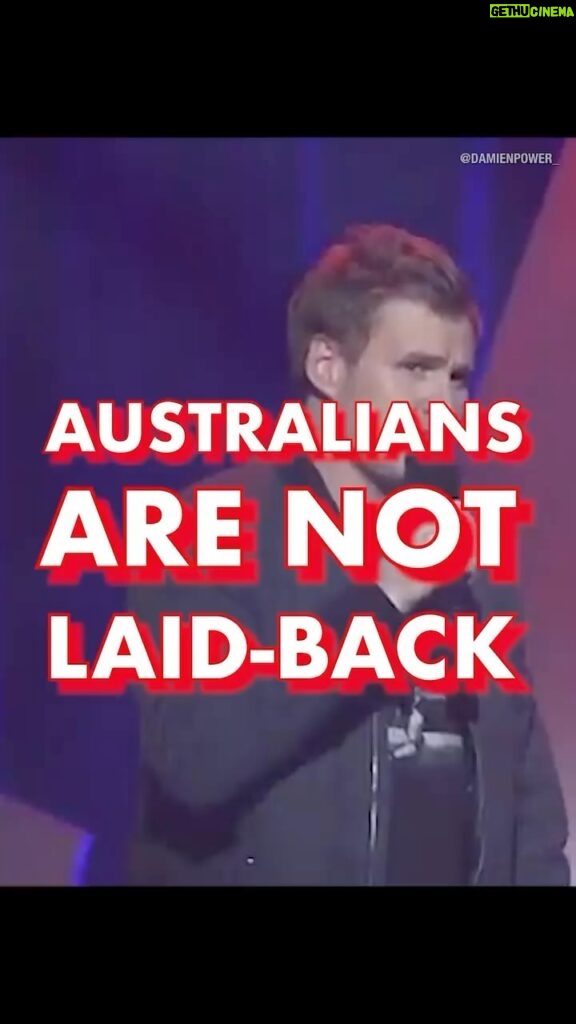 Damien Power Instagram - Australians are not laid back.