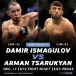 Damir Ismagulov Instagram – Damir Ismagulov puts his 19-fight winning streak on the line vs. Arman Tsarukyan on UFC’s final card of 2022 🔥

🔗 FULL STORY IN BIO