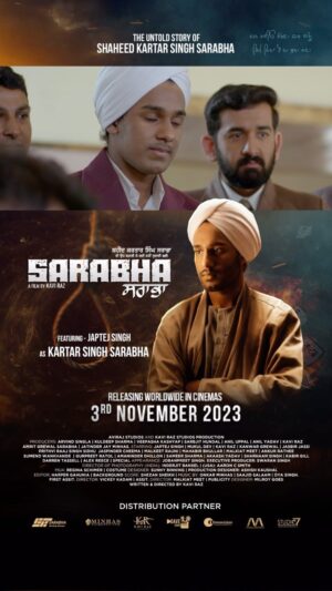 Dave Sidhu Instagram - *“Sarabha” Releasing Worldwide 
03 November 2023  In cinemas near you

Written & Directed by: Kavi Raz 

@japtejsingh @jassijasbir @thereal_mukuldev @jaspindercheema @jobanpreet.singh @vickeykadam0809 @manali.lele.kadam @singhsharhaan @mahabirbhullar1 @malkeetrauni @kavirazofficial @malkiatmeet  @veepashakashyap rkashyap22 @sarabhafilm @cinevillagestudios @davesidhusydney @cinetown.org @southrenstarintl
@event_cinemas @hoytsaustralia @dendy.au @readingcinemasau @villagecinemas @raabta.com.au @voiceaajkal @radiomanpasand @sanjhi_Awaaz_radio 
@gratol1313 @kabirgill08 @akaashyadav @mr.ssharmaa @harpergahunia_ @navalpreetrangi @ajethi @tracktouchproductions 

#sarabha #shaheedkartarsinghsarabha #kartarsinghsarabha #sarabhafilm #sarabhamovie #kaviraz #punjabifilm #newpunjabimovie #film #movie #punjab #gadar #gadri #sarabhapind

Worldwide Tickets will be available at 
www.kartarsinghsarabha.com