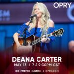 Deana Carter Instagram – Nashville, TN!

I will be performing at the @opry  this Saturday, May 13th! It’s going to be a great time! 

Go to Opry.com for more info on how to go in person or tune-in from home on @wsmradio!

I hope to see you there!

Special thanks to @ernieball and @fender .