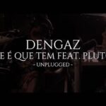 Dengaz Instagram - "O Que É Que Tem (Unplugged)" - Dengaz & @plutonio2765 Live, já disponível no YouTube!! Tamojuntos!