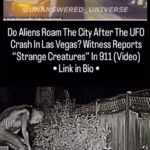 Diego Sanchez Instagram – First video I have seen of a documented alien sighting this was in Las Vegas last week and even the cops seen the object falling from the sky.