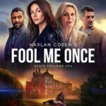 Dino Fetscher Instagram - Very excited to share this with the world. From the brilliant mind of @harlancoben; Fool Me Once. Jan 1st 2024.