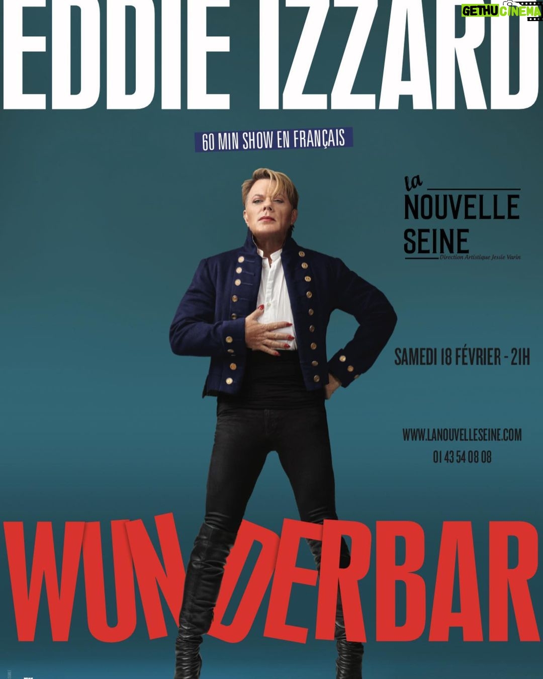 Eddie Izzard Instagram - After a sell out run in New York, I will perform an Unplugged Paris Preview of Great Expectations in English (20 Feb). Plus a one off performance of my stand-up show Wunderbar en Français (18 Feb) @lanouvelleseine La Nouvelle Seine