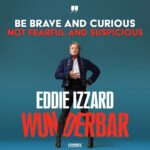 Eddie Izzard Instagram - Canada and USA! My comedy show #WUNDERBAR is available for streaming on Comedy Dynamics at (link in profile)