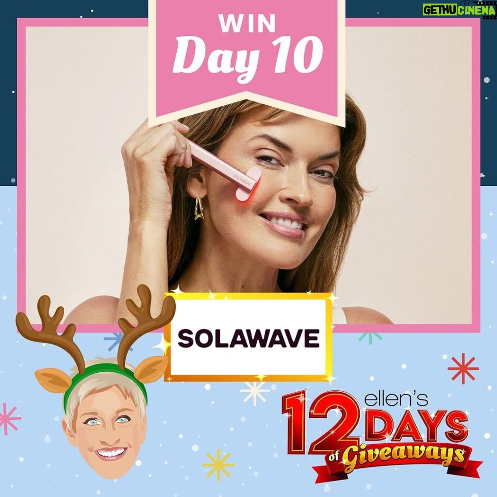 Ellen DeGeneres Instagram - Are you ready for Day 10’s giveaway?! You could win a huge haul of serious skincare goodies from @Solawave. These tools and masks will give you the lift to start a new year. The only way to enter the #giveaway is through my newsletter, so make sure to check your inbox for the link to enter. Or sign up to start receiving my newsletter through the link in my bio or at ellenshop.com/12Days. Good luck! #Ellens12Days #skincare #skincareroutine #beautycommunity