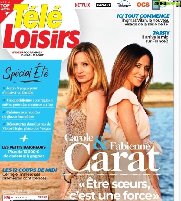 Fabienne Carat Instagram - Ce lundi en KIOSQUE @teleloisirs avec @carole_carat #entresoeurs Comme un air de vacances … comme un air de famille … Photo @brunobebert Agence @bestimage_agency Interview @isabelledhombres