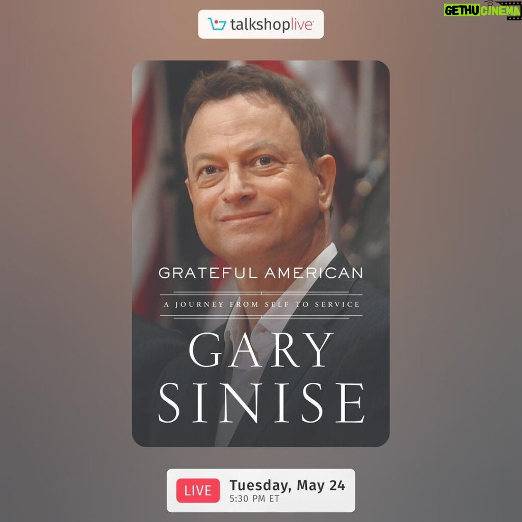 Gary Sinise Instagram - Veteran, Actor, Advocate AND Author—It's an honor to host the legendary @garysiniseofficial today as he offers autographed copies of his new book 📖✍️ 'Grateful American' and takes fan questions, only on #TalkShopLive! 🇺🇸