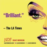 Grant Morrison Instagram - Thanks to the @latimes for its review of #LUDA. Have YOU read it yet? GET YOUR COPY AT THE LINK IN BIO. #drag #grantmorrison #glamour #newrelease #goodreads #delreybooks #randomhouse #bestbooks