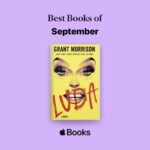 Grant Morrison Instagram - Excited @AppleBooks chose #LUDA as one of the #BestBooks of September! Get your copy at the LINK IN BIO. #drag #grantmorrison #glamour #newrelease #goodreads #delreybooks #randomhouse #igbooks