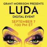 Grant Morrison Instagram - #LUDA is coming... Join me this Wednesday for the virtual launch! Reserve your ticket at the LINK IN BIO. #grantmorrison #glamour #drag #newrelease #igbooks #delreybooks #randomhouse