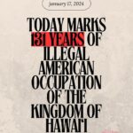 Hāwane Rios Instagram - amplifying from @af3irmhawaii “131 years of illegal occupation. There was a time before; there will be a time after. E ‘onipa‘a kākou. ❤️‍🔥” #FreeHawaii #Hawaii