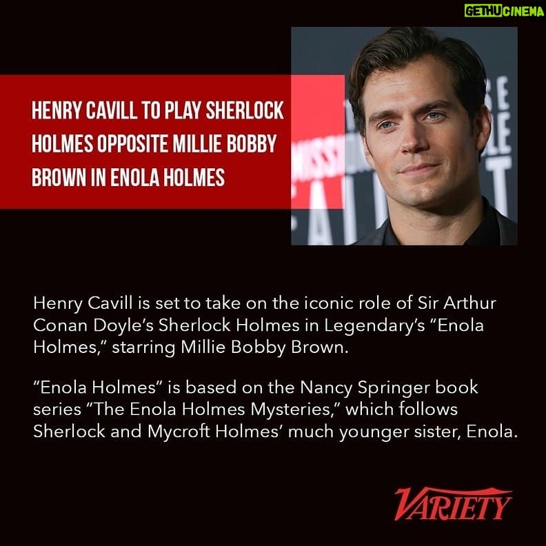 Henry Cavill Instagram - Very excited to play a character as fantastic as Sherlock Holmes and very very fortunate to be working with Millie Bobby Brown! Millie, I will see you back in London soon sis! @MillieBobbyBrown #EnolaHolmes #SherlockHolmes