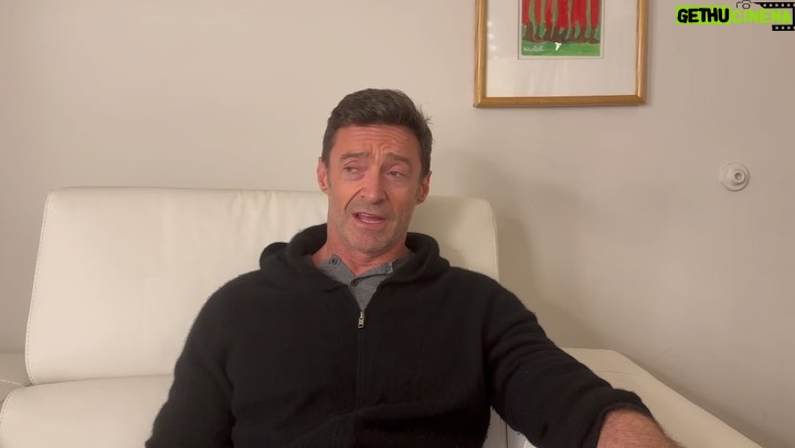 Hugh Jackman Instagram - But don’t get me wrong …