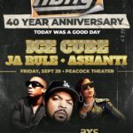 Ice Cube Instagram - Home sweet home! Back in Los Angeles, doing all the hits with special guest Ashanti, and Ja Rule on the 29th at the Peacock Theater. It’s gonna be a good day —don't miss it! Tickets at icecube.com/tour (link in bio). #WestCoast #TodayWasaGoodDay