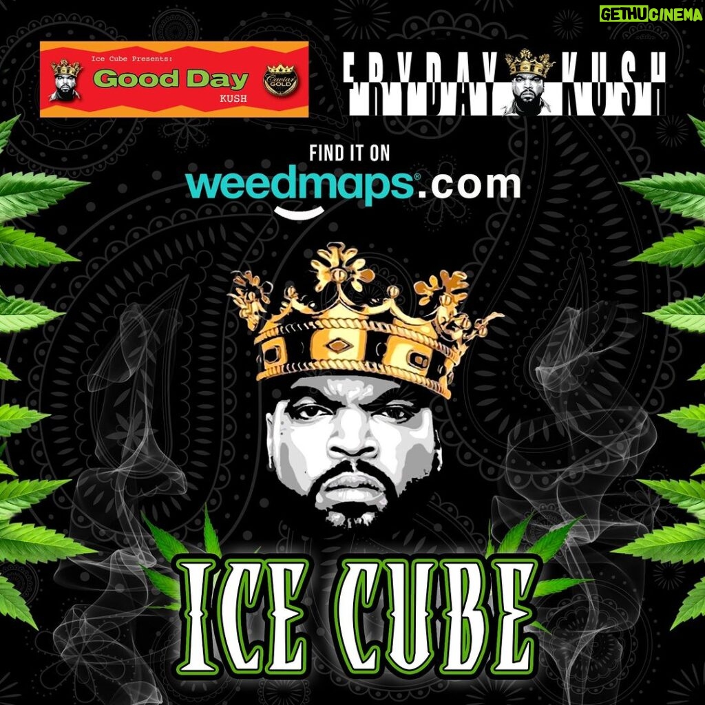 Ice Cube Instagram - I’mma get you high today…Cause it's Fryday, you ain’t got no job…and you ain’t got shit to do! Just go to weedmaps.com (link in bio).