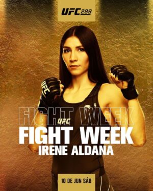 Irene Aldana Instagram - UFC 289 F I g h t W e e k 

#mma #ufc #ufc289 #fightweek #mexicanjaguar #mexico #andnew