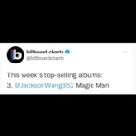 Jackson Wang Instagram - 💽 @billboard Top 200. At no. #15 & No. #3 for the week. Best selling album. #MAGICMAN . Way more to come. On the way. . Wanna tell all of u reading this, Thank u for making this happen. Sharing & supporting it. MAGICMAN hope to go to your hometown & perform.