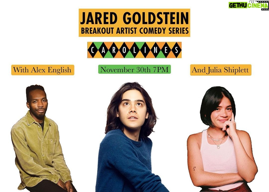 Jared Goldstein Instagram - This show is gonna be so fun so please get your tickets now and do come to @carolinesonbway with SNL’s @alex3nglish and Netflix’s @juliashiplett link in bio! (use code JARED) Carolines on Broadway