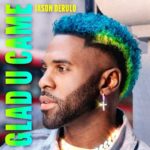 Jason Derulo Instagram – One of my favorite songs I’ve done – Glad U Came – Pre-Save Link in Bio