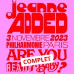 Jeanne Added Instagram – Beautiful people of my heart,
on est complet pour la grande fête du 3 novembre à la @philharmoniedeparis 🥹
MERCI DU FOND DU CŒUR.
Hâte de vous voir en vrai. Love you ❤️