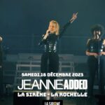 Jeanne Added Instagram – 🫶🏻 𝗠𝗘𝗥𝗥𝗬 𝗝𝗘𝗔𝗡𝗡𝗘 🫶🏻
𝗝𝗘𝗔𝗡𝗡𝗘 𝗔𝗗𝗗𝗘𝗗 fête la dernière de sa tournée 𝘽𝙮 𝗬𝙤𝙪𝙧 𝙎𝙞𝙙𝙚 à La Sirène, 𝗰𝗲 𝘀𝗮𝗺𝗲𝗱𝗶 𝟭𝟲 𝗱𝗲́𝗰𝗲𝗺𝗯𝗿𝗲. 𝗝𝗢𝗬𝗘𝗨𝗫 𝗡𝗢𝗘̈𝗟 😍 🎉
+ 𝗧𝗥𝗜𝗦𝗧𝗘𝗦𝗦𝗘 𝗖𝗢𝗡𝗧𝗘𝗠𝗣𝗢𝗥𝗔𝗜𝗡𝗘 𝗲𝘁 𝗩𝗜𝗞𝗞𝗘𝗡 𝗗𝗷 𝘀𝗲𝘁
🎟️ TICKETS ➜ link in bio

@jeanneadded @tristessecontemporaine @vikkenmusic