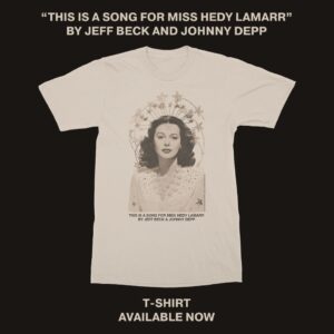 Jeff Beck Instagram - Shop jeffbeckofficialstore.com now for the new " This is a Song For Miss Hedy Lamarr" tees ! 🖤