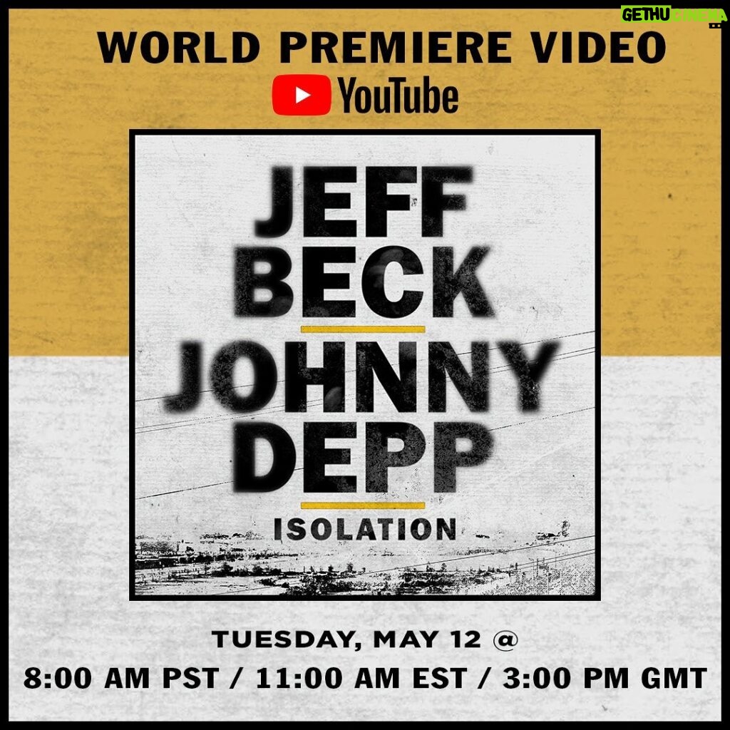 Jeff Beck Instagram - Tune in on Tuesday, May 12 at 8:00 AM PST / 11:00 AM EST / 3:00 PM GMT for the world premiere video of Jeff Beck and @johnnydepp’s new music video for “Isolation” on the Jeff Beck YouTube channel. Ring the bell to set a reminder! https://lnk.to/isolationvideo