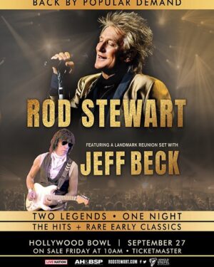 Jeff Beck Instagram - Back by popular demand!

@sirrodstewart and @jeffbeckofficial for one night only at @hollywoodbowl!

The former bandmates are reuniting for what will be their most in depth concert in over 35 years!

Two legends, one night!

Tickets on sale THIS FRIDAY, 4/12 via livenation.com