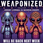 Jeremy Kenyon Lockyer Corbell Instagram - Will be back with a new episode of WEAPONIZED next week. In the meantime - catch up! 🧨👊🏼👀🥋🛸🏴‍☠️ GO TO : YouTube.com/JeremyCorbell
