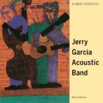 Jerry Garcia Instagram - Almost Acoustic, the Jerry Garcia Acoustic Band’s live album, was originally released 35 years ago today on December 6, 1988. Featuring recordings from the band’s fall 1987 tour at the Wiltern and Warfield Theatres, JGAB member and producer Sandy Rothman describes the record as a "mostly acoustic, not quite bluegrass, progress report for our friends, our fans, and people who love this music.”