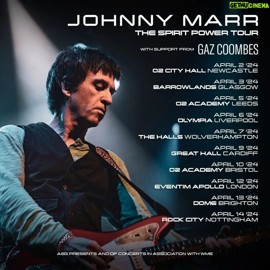 Johnny Marr Instagram - Looking forward to getting out there with my band next year for The Spirit Power Tour - on sale now. 2 April 2024 - Newcastle, O2 City Hall 3 April 2024 - Glasgow, Barrowlands 5 April 2024 - Leeds, O2 Academy 6 April 2024 - Liverpool, Liverpool Olympia 7 April 2024 - Wolverhampton, The Halls 9 April 2024 - Cardiff, Cardiff Great Hall 10 April 2024 - Bristol, O2 Academy 12 April 2024 - London, Hammersmith Eventim Apollo 13 April 2024 - Brighton, Brighton Dome 14 April 2024 - Nottingham, Nottingham Rock City