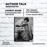 Johnny Marr Instagram - Join Johnny and John Harris, at the John Rylands Library in Manchester, for a special Q&A on 'Marr's Guitars' on Monday the 6th of November. John Rylands Research Institute and Library