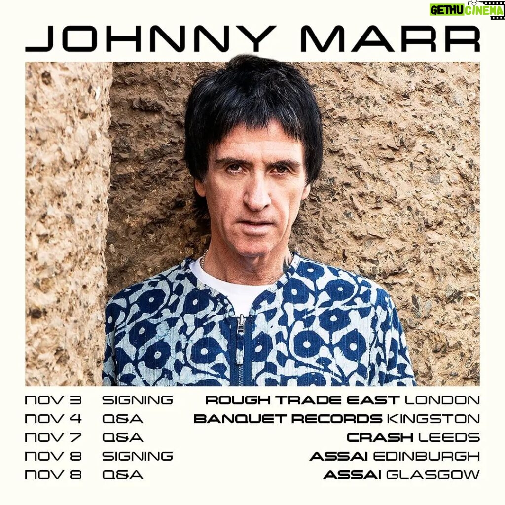 Johnny Marr Instagram - I'll be doing a series of Q&As and signings to mark the release of ‘Spirit Power: The Best Of Johnny Marr’. Follow the link in my bio and see below for more. Tickets are on sale from Thursday, 12th October, at 11am. November 3 – Signing – Rough Trade East, London November 4 – Q&A – Banquet Records, Kingston November 7 – Q&A – Crash, Leeds November 8 – Signing – Assai, Edinburgh November 8 – Q&A – Assai, Glasgow
