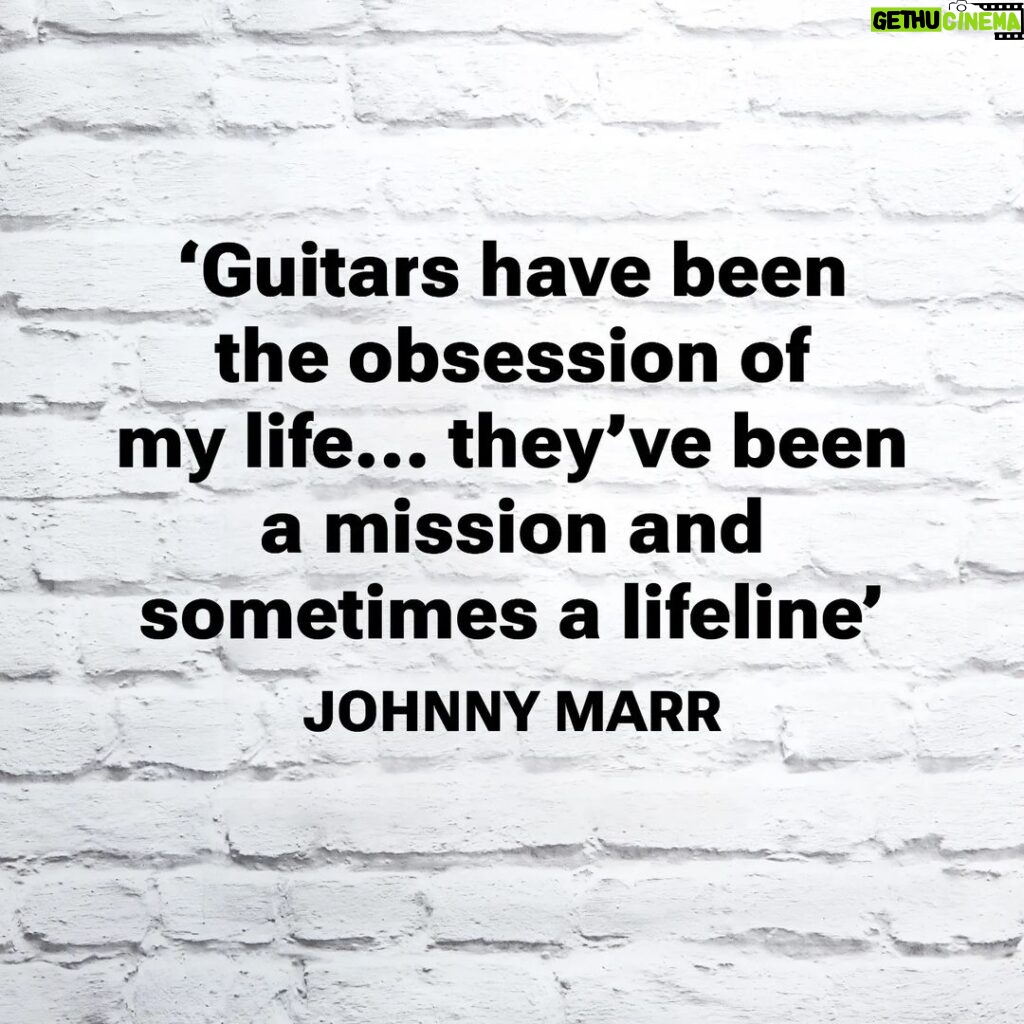 Johnny Marr Instagram - "Guitars have been the obsession of my life... they've been a mission and sometimes a lifeline" Marr's Guitars out now.